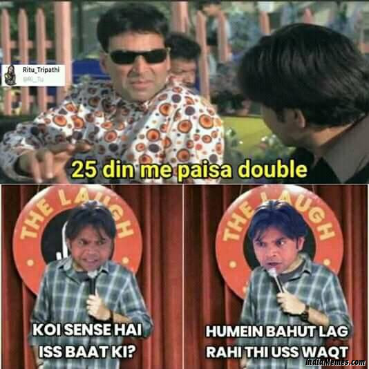 25-din-me-paisa-double-Koi-sense-hai-is-baat-ki-meme-114