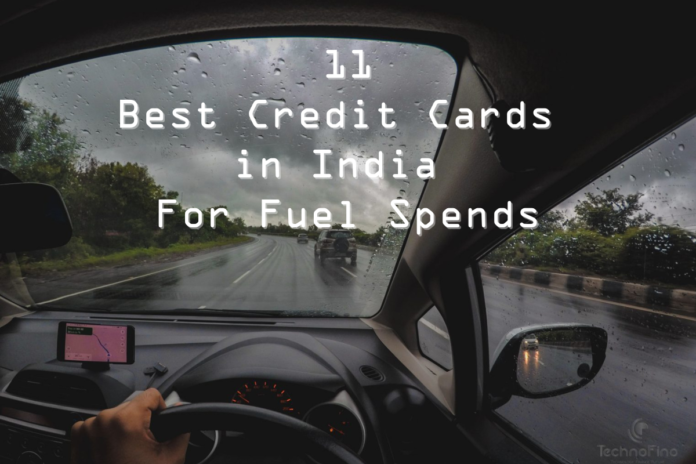 11 Best Credit Cards in India For Fuel Spends